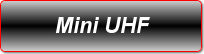 Mini UHF